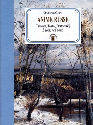 cover image of Anime russe. Turgenev, Tolstoj, Dostoevskij